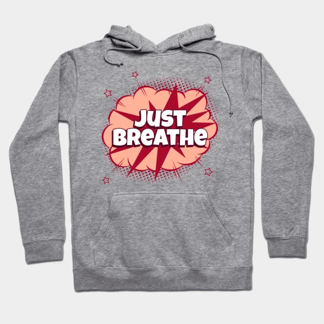 Just Breathe - Comic Book Graphic Hoodie by Disentangled